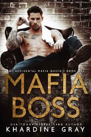 [The Accidental Mafia Queen 01] • Mafia Boss